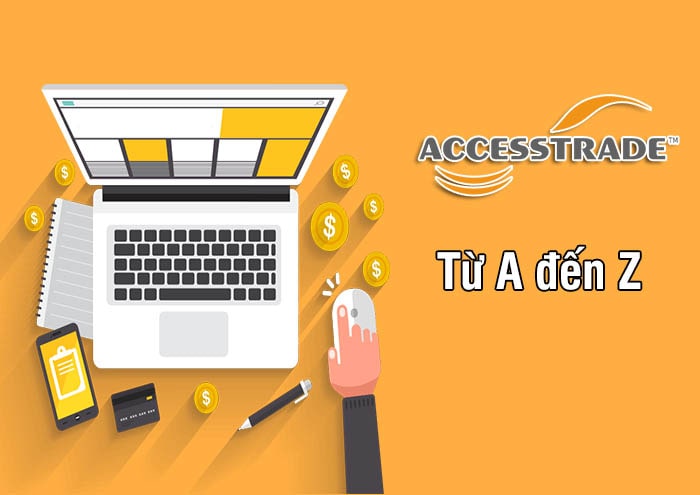 AccessTrade - Nền tảng tiếp thị liên kết uy tín, chuyên nghiệp