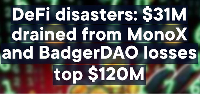 Hơn 150 triệu đô la hao hụt trong dự án DeFi là MonoX và BadgerDAO