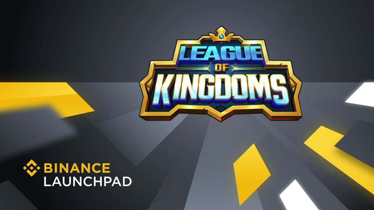 Dự án thứ 26 trên Binance Launchpad - League of Kingdoms (LOKA)