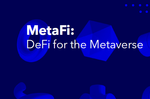 MetaFi tận dụng sự xuất hiện của siêu dữ liệu cho toàn bộ nội dung trên blockchain.
