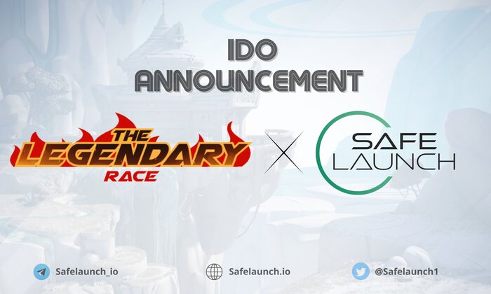 The Legendary Race thông báo IDO trên nền tảng Safelaunch