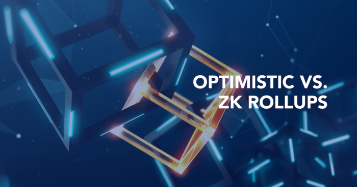 ZK Rollup và Optimistic Rollup