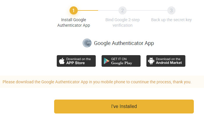 Tải app Google Authenticator về điện thoại, rồi bấm I've installed.