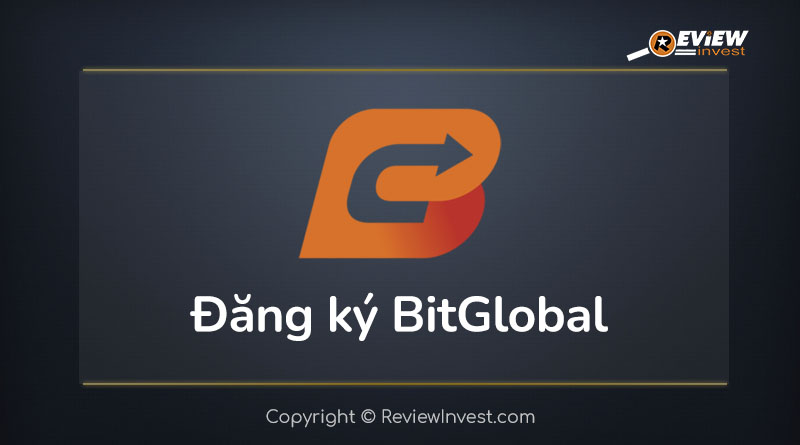 BitGlobal là gì?