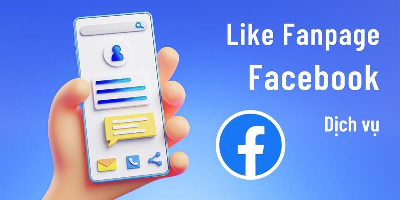 Tăng like fanpage